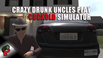 Thumbnail for Crazy Drunk Uncles Play Cuckold Simulator | Grunt Speak Live