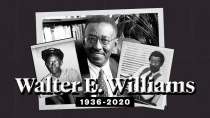 Thumbnail for Walter E. Williams, Free Market Scholar and Iconoclast, RIP