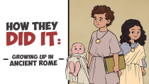 Thumbnail for How They Did It - Growing Up Roman