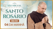 Thumbnail for Santo Rosário | 40 Dias com São Miguel Arcanjo 2024 | 04:00 | 4° Dia | Live Ao vivo