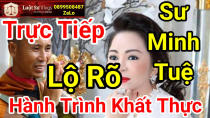 Thumbnail for 🔴 Trực Tiếp Ceo Nguyễn Phương Hằng Có Biết Sư Thích Minh Tuệ Đi Khất Thực Hôm Nay ? Luật Sư Vlogs | Luật Sư Vlogs