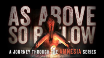 Thumbnail for As Above, So Below: A Journey Through the AMNESIA Series | RagnarRox