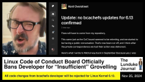 Thumbnail for Linux Code of Conduct Board Officially Bans Developer for "Insufficient" Groveling | Bryan Lunduke