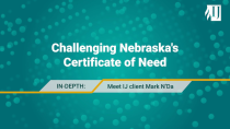 Thumbnail for Challenging Nebraska's Certificate of Need