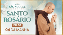 Thumbnail for Santo Rosário | 40 Dias com São Miguel Arcanjo 2024 | 04:00 | 8° Dia | Live Ao vivo