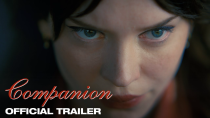 Thumbnail for Companion | Official Trailer