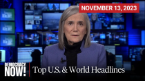 Thumbnail for Top U.S. & World Headlines — November 13, 2023 | Democracy Now!