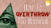 Thumbnail for How To Overthrow The Illuminati | Andrewism