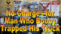 Thumbnail for No Charges for Man Who Booby Trapped His Truck | Steve Lehto