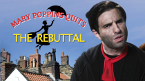 Thumbnail for Mary Poppins Quits: The Rebuttal (w/ Remy)