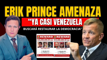 Thumbnail for ERIK PRINCE DEJA CLARO QUE YA CASI VENEZUELA BUSCARÁ RESCATAR LA DEMOCRACIA EN VENEZUELA | HASTA QUE CAIGA LA TIRANÍA 