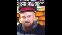 Thumbnail for When you accidentally use the wrong personality with the wrong friend group | FunnyMemeSpot