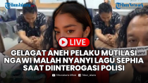 Thumbnail for 🔴LIVE: GELAGAT Pelaku Mutilasi di Ngawi Nyanyi Lagu Sephia saat Diinterogasi, Fakta Baru Terungkap | TribunJakarta Official