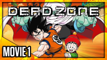 Thumbnail for DragonBall Z Abridged MOVIE: Dead Zone - TeamFourStar (TFS) | TeamFourStar