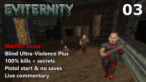 Thumbnail for Doom II: Eviternity - MAP03: Drain -  Blind Ultra-Violence Plus 100% | Vytaan