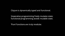 Thumbnail for Clojure - what's so great about it? | Brian Will