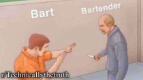 Thumbnail for r/Technicallythetruth | bart ender | EmKay