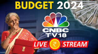 Thumbnail for CNBC TV18 24x7 LIVE: Union Budget 2024 | Share Markets | Nifty & Sensex Updates | Business News Live