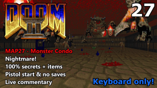 Thumbnail for Doom II: MAP27 (Monster Condo) - Nightmare! 100% Secrets + Items - Keyboard Only | Vytaan