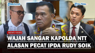 Thumbnail for DPR PANGGIL KAPOLDA NTT Soal Pemecatan Ipda Rudy Soik, Jendaral Bintang 2 Bongkar Versi Polisi! | Tribun MedanTV