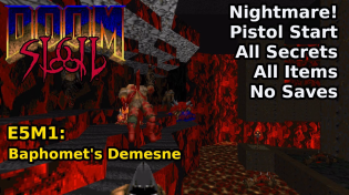 Thumbnail for SIGIL - E5M1: Baphomet's Demesne (Nightmare! 100% Secrets + Items) | decino