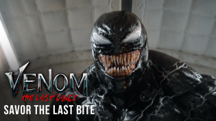 Thumbnail for VENOM - Savor the Last Bite: The Venom Legacy | Sony Pictures Entertainment