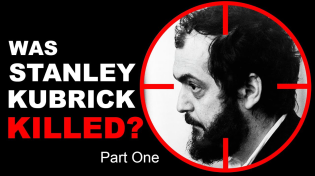 Thumbnail for Was Stanley Kubrick killed? (Part 1) Assassination and EYES WIDE SHUT re-edit theories explained. | Collative Learning