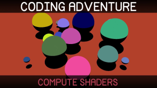 Thumbnail for Coding Adventure: Compute Shaders | Sebastian Lague