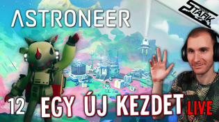 Thumbnail for Astroneer - 12.Rész (Egy Új Csodás Kezdet) - Stark LIVE