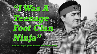 Thumbnail for I Was A Teenage Foot Clan Ninja - TMNT Parody Mockumentary (Minor Character Theater) | Off-Duty Figure Photos