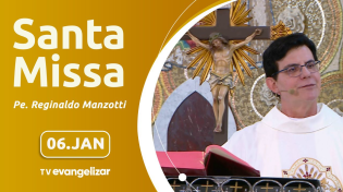 Thumbnail for Santa Missa com Pe. Reginaldo Manzotti | 06/01/25 | TV Evangelizar