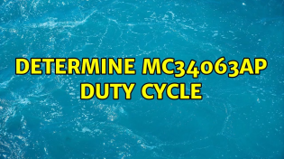 Thumbnail for Determine MC34063AP Duty Cycle | Roel Van de Paar