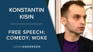 Thumbnail for Free Speech, Comedy, and Woke Culture | Konstantin Kisin | John Anderson