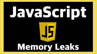 Thumbnail for Memory Leaks - JavaScript | Nick Bisignano