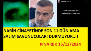 Thumbnail for NARİN CİNAYETİNDE SON 11 GÜN AMA SALİM SAVUNUCULARI DURMUYOR..!! | PINAR BK