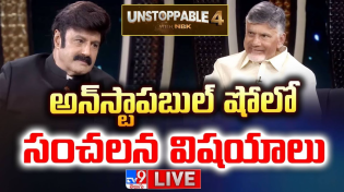 Thumbnail for అన్స్టాపబుల్ షోలో సంచలన విషయాలు LIVE | Balakrishna-CM Chandrababu | Unstoppable Season 4 - TV9