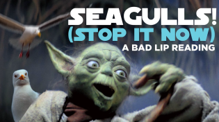 Thumbnail for "SEAGULLS! (Stop It Now)" -- A Bad Lip Reading of The Empire Strikes Back | Bad Lip Reading