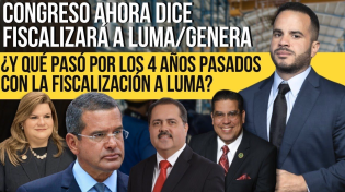 Thumbnail for AHORA LE METEN MANO A LUMA/GENERA EN EL CONGRESO - ¿Dónde estuvieron los pasados 3 años? | Jay Fonseca