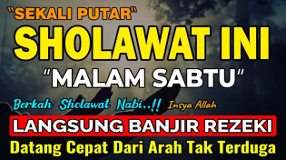 Thumbnail for DENGARKAN MALAM INI !! Sholawat Nabi, Sholawat Jibril Mustajab Penarik Rezeki Dari Segala Arah | MUNAJAT DOA