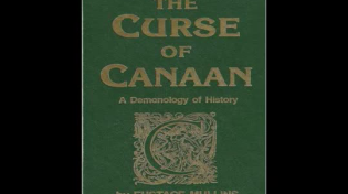 Thumbnail for The Curse of Canaan (Eustace Mullins) Audiobook - Chapter 10