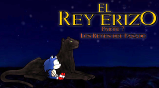 Thumbnail for El Rey Erizo - Parte 7 / los Reyes del Pasado | Gabo Gabito Productions