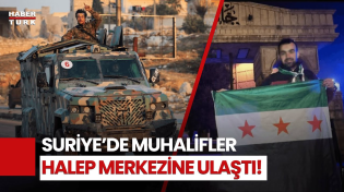 Thumbnail for #CANLI - Muhalifler Halep Kent Merkezine Girdi! | Habertürk TV