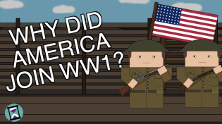 Thumbnail for Why did the US Join World War One? (Short Animated Documentary) | History Matters