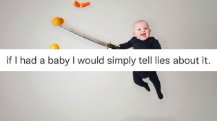 Thumbnail for If I had a baby I would simply tell lies about it | Jeaney Collects