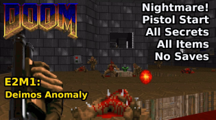 Thumbnail for Doom - E2M1: Deimos Anomaly (Nightmare! 100% Secrets + Items) | decino