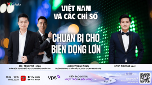 Thumbnail for VIỆT NAM VÀ CÁC CHỈ SỐ 19/02/2025: CHUẨN BỊ CHO BIẾN ĐỘNG LỚN | VTV Index