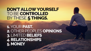 Thumbnail for Don't Allow Your Life To Be Controlled By These 5 Things | Fearless Soul