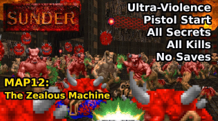 Thumbnail for Sunder (2009) - MAP12: The Zealous Machine (Ultra-Violence 100%) | decino