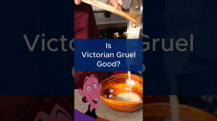 Thumbnail for Making Victorian Gruel | Tasting History with Max Miller