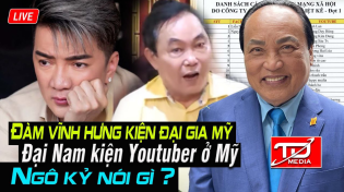 Thumbnail for Đàm Vĩnh Hưng kiện đại gia Mỹ - Đại Nam kiện youtuber ở Mỹ, Ông Ngô Kỷ nói gì ? | TD Media